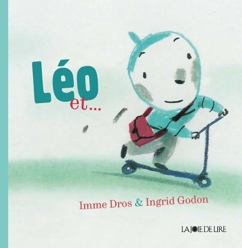 Livrenpoche : Léo et... - Imme Dros - Livre