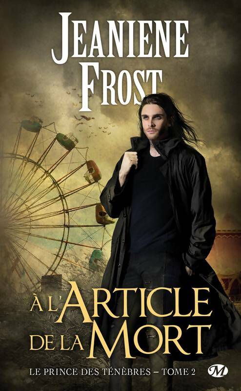 Livrenpoche : Le prince des ténèbres Tome II : A l'article de la mort - Jeaniene Frost - Livre