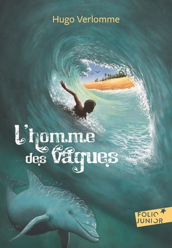 Livrenpoche : L'homme des vagues - Hugo Verlomme - Livre