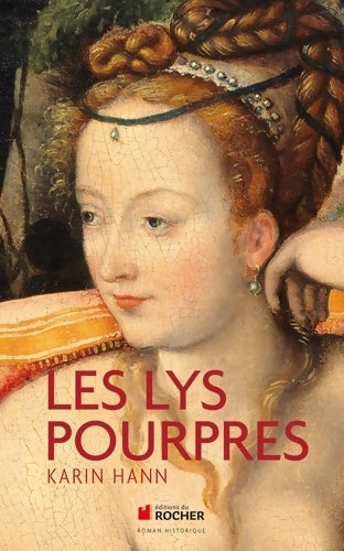 Livrenpoche : Les lys pourpres - Karin Hann - Livre