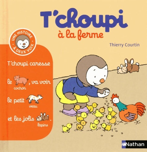 Livrenpoche : T'choupi à la ferme - Thierry Courtin - Livre