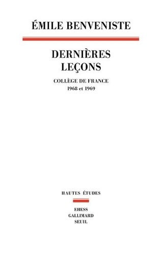 Dernières leçons. Collège de France (1968-1969) - Emile Benveniste - Livre
