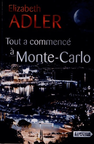 Livrenpoche : Tout a commencé à Monte-Carlo - Elizabeth Adler - Livre