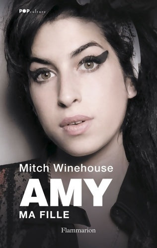 Livrenpoche : Amy, ma fille - Mitch Winehouse - Livre