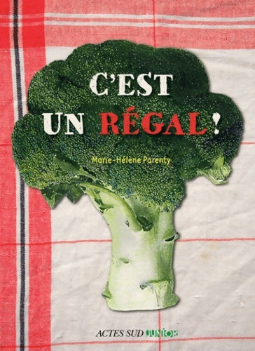 Livrenpoche : C'est un régal ! - Marie-Hélène Parenty - Livre