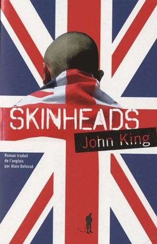 Livrenpoche : Skinheads - John Robert King - Livre