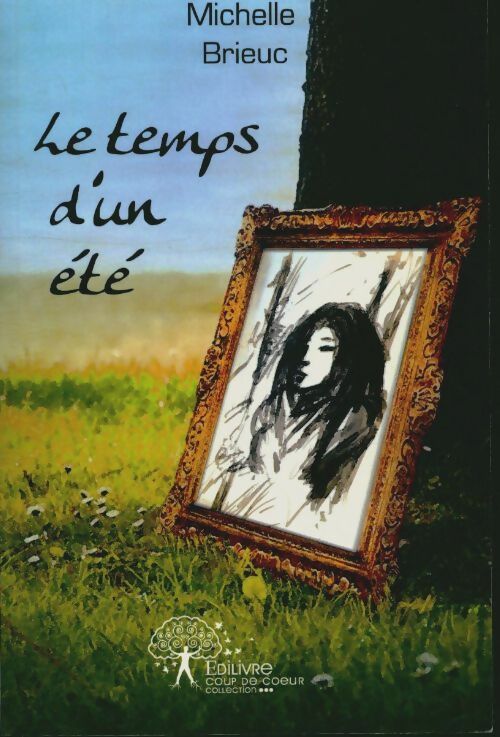 Livrenpoche : Le temps d'un été - Brieuc Michelle - Livre