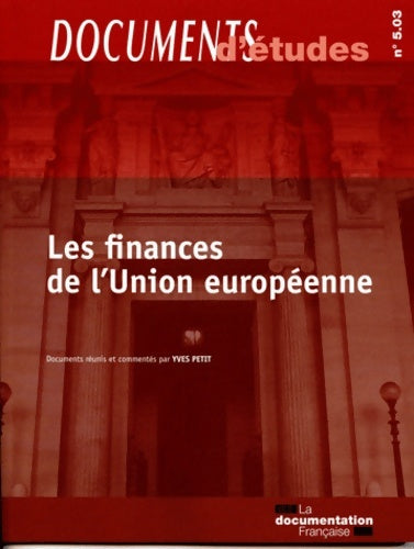 Livrenpoche : Les finances de l'union européenne - Yves Petit - Livre