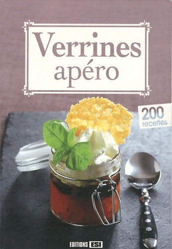 Livrenpoche : Verrines apéro - Collectif - Livre