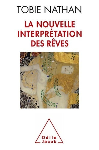 Livrenpoche : La nouvelle interprétation des rêves - Tobie Nathan - Livre