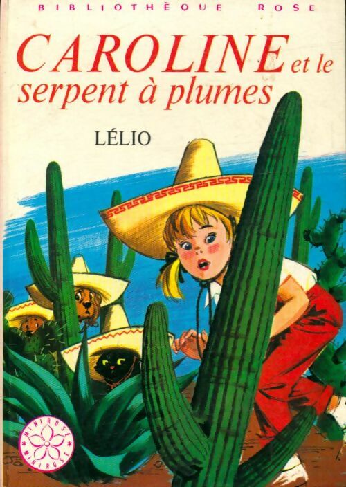 Livrenpoche : Caroline et le serpent a plumes - Lélio - Livre