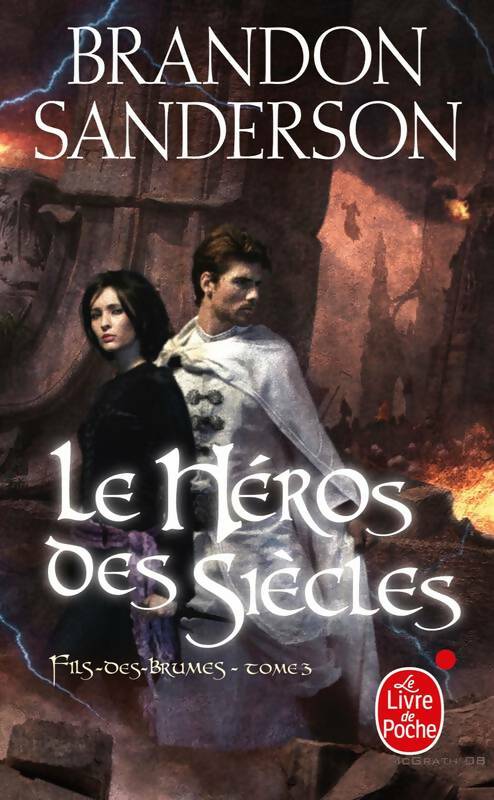 Fils des Brumes Tome III : Le héros des siècles - Brandon Sanderson - Livre