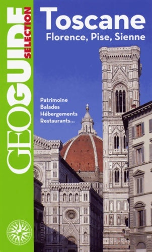 Livrenpoche : Toscane : Florence, Pise, Sienne 2013 - Mélani Le Bris - Livre