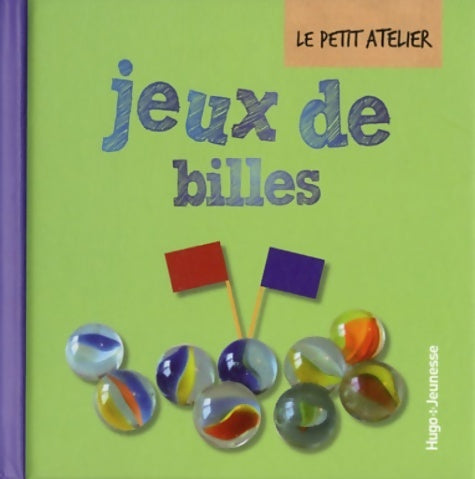 Livrenpoche : Jeux de billes - Esther Boivin - Livre