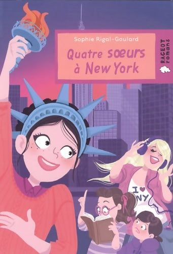 Livrenpoche : Quatre soeurs à New York - Sophie Rigal-Goulard - Livre
