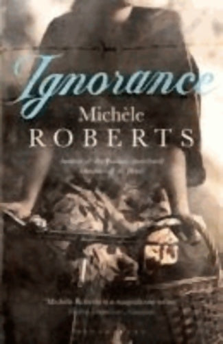 Livrenpoche : Ignorance - Michèle Roberts - Livre