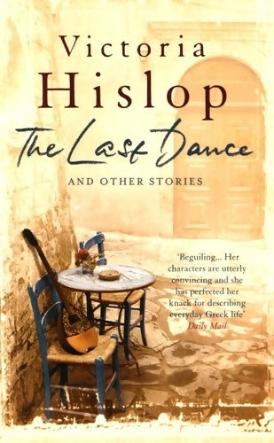 Livrenpoche : The last dance and other stories - Victoria Hislop - Livre