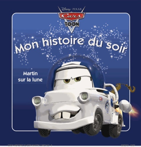 Livrenpoche : Cars toon : Martin sur la lune  - Walt Disney - Livre