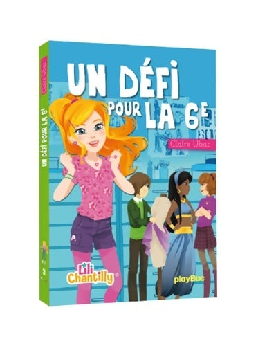 Livrenpoche : Un défi pour la 6e - Claire Ubac - Livre