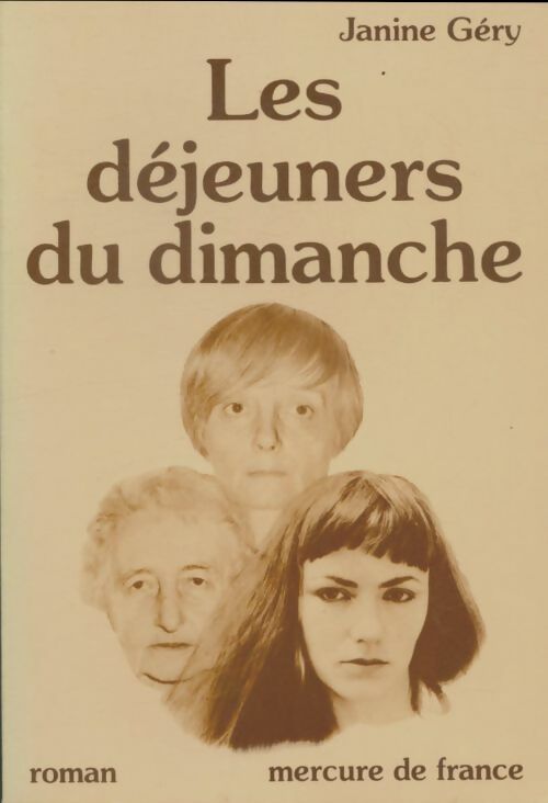 Livrenpoche : Les déjeuners du dimanche - Janine Géry - Livre