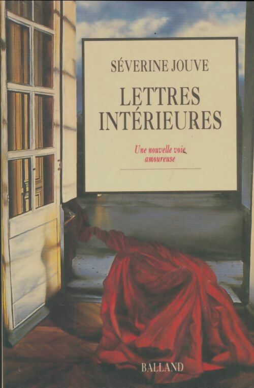 Livrenpoche : Lettres intérieures : Une nouvelle voie amoureuse - Séverine Jouve - Livre