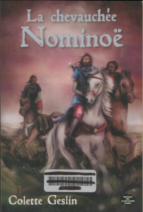 Livrenpoche : La chevauchée Nominoë - Colette Geslin - Livre