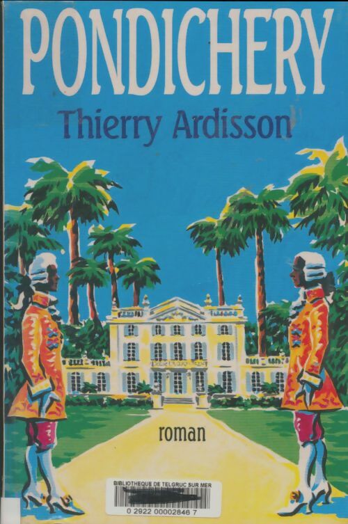 Livrenpoche : Pondichery - Thierry Ardisson - Livre
