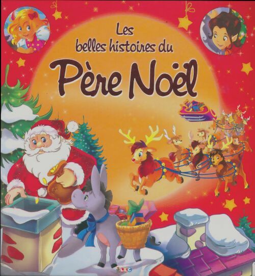 Livrenpoche : Les belles histoires du Père Noël - Collectif - Livre