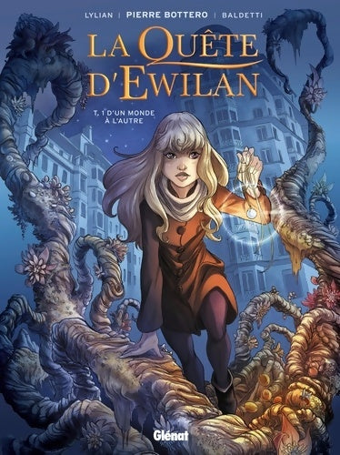 La quête d'Ewilan Tome I - Laurence Baldetti - Livre