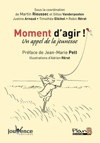 Livrenpoche : Moment d'agir! Un appel de la jeunesse - Martin Rieussec - Livre