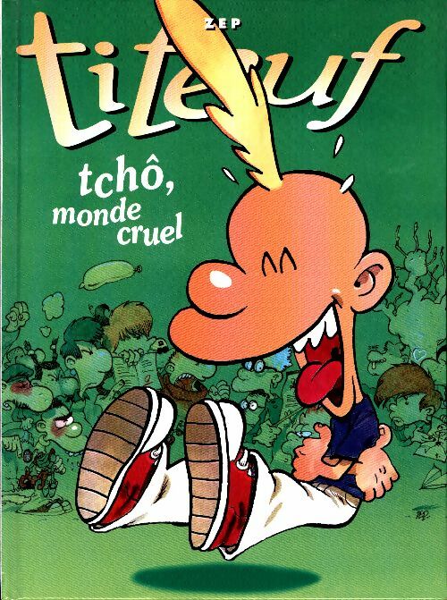 Livrenpoche : Titeuf : Tchô monde cruel / Le miracle de la vie - Zep - Livre