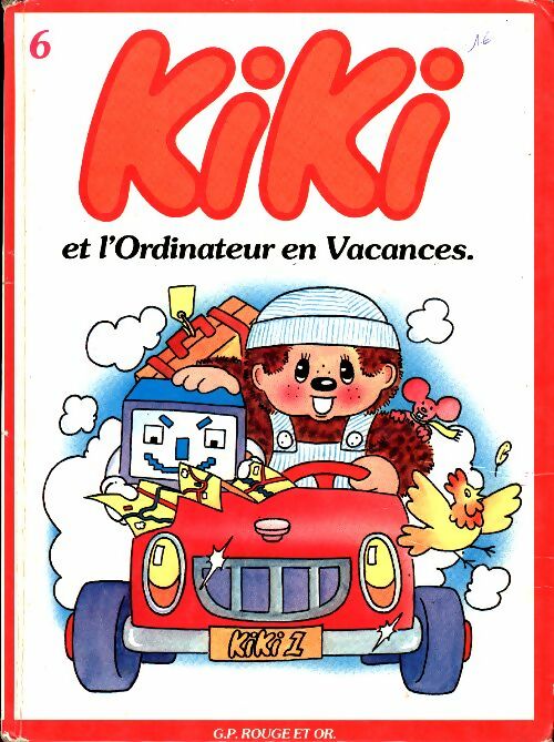 Livrenpoche : Kiki et l'ordinateur en vacances - Collectif - Livre