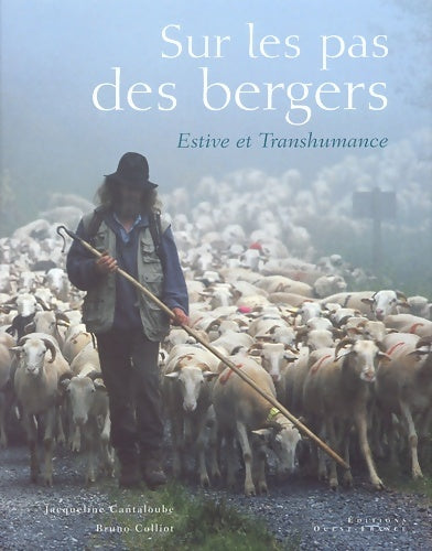 Livrenpoche : Sur les pas des bergers. Estive et transhumance - Jacqueline Cantaloube - Livre
