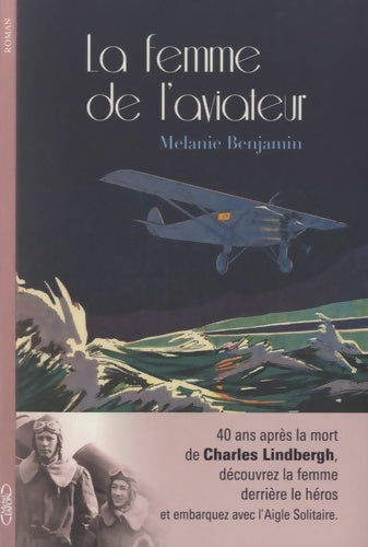 Livrenpoche : La femme de l'aviateur - Melanie Benjamin - Livre