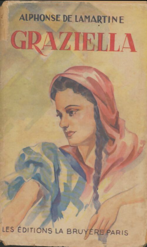 Livrenpoche : Graziella - Alphonse De Lamartine - Livre