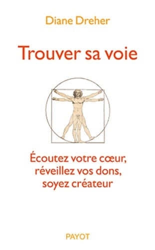 Livrenpoche : Trouver sa voie - Diane Dreher - Livre