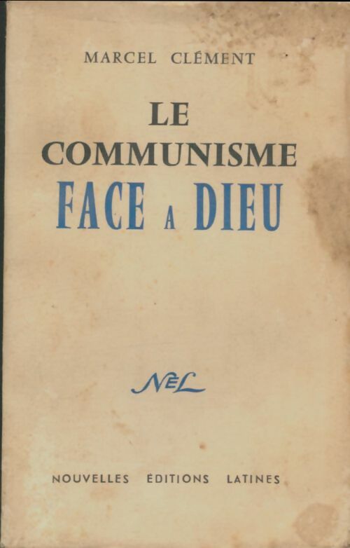 Livrenpoche : Le communisme face à Dieu - Marcel Clément - Livre