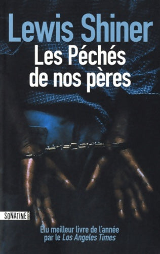 Livrenpoche : Les péchés de nos pères - Lewis Shiner - Livre