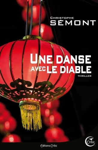 Livrenpoche : Une danse avec le diable - Christophe Sémont - Livre