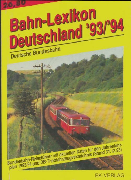 Livrenpoche : Bahn-Lexikon Deutschland '93/'94 - Collectif, Fahrzeug-Lexikon Deutsche Bahnen - Livre