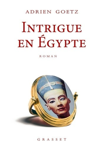 Livrenpoche : Intrigue en Egypte - Adrien Goetz - Livre
