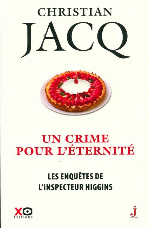 Livrenpoche : Les enquêtes de l'inspecteur Higgins Tome XXXIII : Un crime pour l'éternité - Christian Jacq - Livre