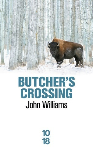 Livrenpoche : Butcher's crossing - John Williams - Livre