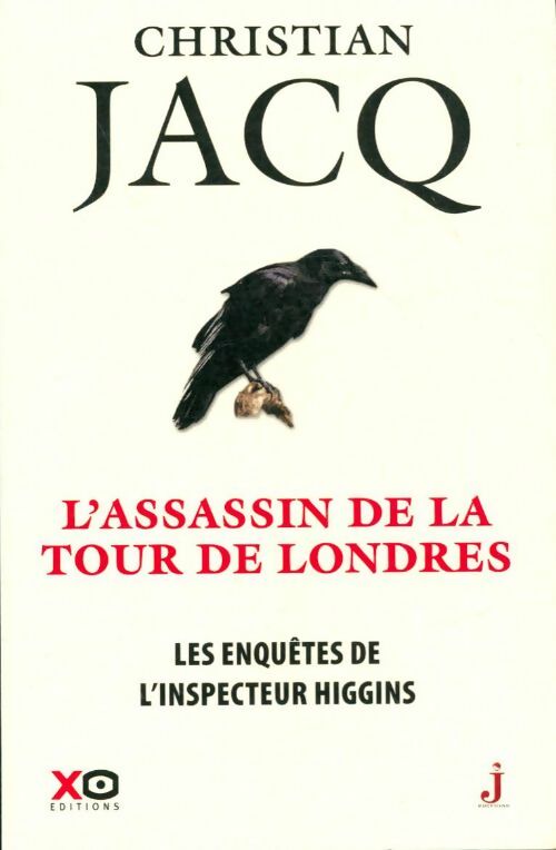 Livrenpoche : Les enquêtes de l'inspecteur Higgins Tome II : L'assassin de la Tour de Londres - Christian Jacq - Livre