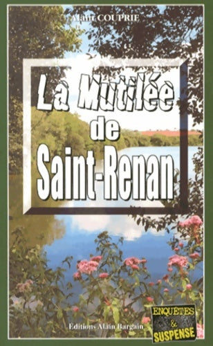 Livrenpoche : La mutilée de Saint-Renan - Alain Couprie - Livre