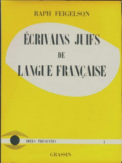 Livrenpoche : Écrivains juifs de langue française - Raph Feigelson - Livre