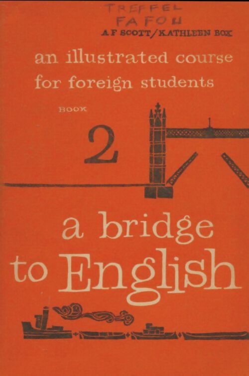 Livrenpoche : A bridge to english Book II - A.F Scott - Livre