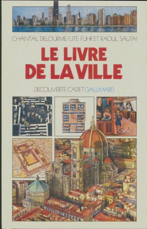 Livrenpoche : Le livre de la ville - Chantal Delourme - Livre