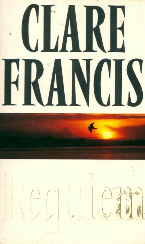 Livrenpoche : Requiem - Clare Francis - Livre