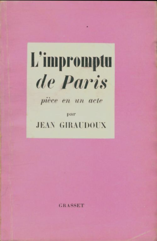 Livrenpoche : L'imppromptu de Paris - Jean Giraudoux - Livre